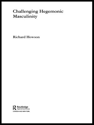 cover image of Challenging Hegemonic Masculinity
